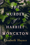 The Murder Of Harriet Monckton