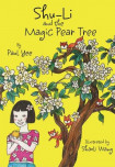 Shu-li And The Magic Pear Tree