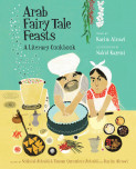 Arab Fairy Tale Feasts