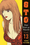 Gto: The Early Years Vol.13