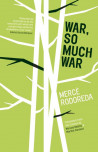 War, So Much War
