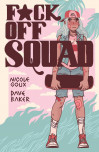 F*ck Off Squad: Remastered Edition(2nd Edition, New Edition)