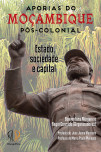 Aporias de Mocambique pos-colonial: Estado, Sociedade e