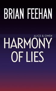 Harmony of Lies