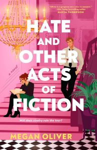 Hate and Other Acts of Fiction