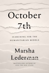 October 7th: Searching for the Humanitarian Middle