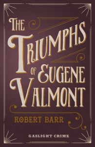 The Triumphs of Eugene Valmont