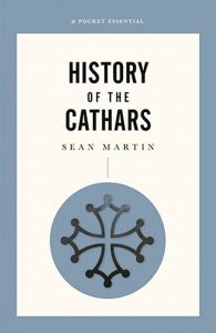 History of the Cathars, A Pocket Essential Short