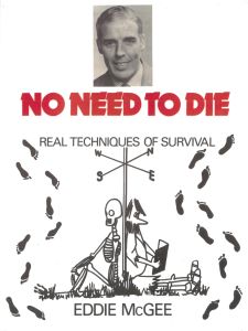 No Need to Die - Real Techniques of Survival