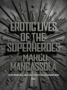 Erotic Lives of The Superheroes