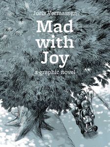 Mad With Joy