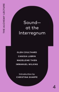 Sound--At the Interregnum