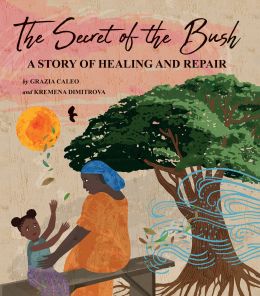 The Secret of the Bush