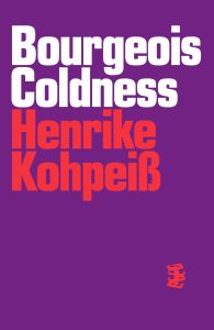 Bourgeois Coldness