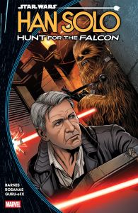 Star Wars: Han Solo - Hunt For The Falcon