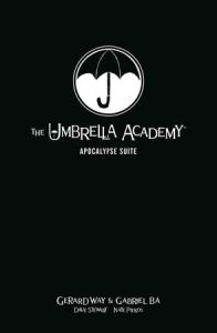 The Umbrella Academy Library Editon Volume 1: Apocalypse Suite