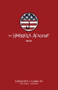 The Umbrella Academy Library Editon Volume 2: Dallas