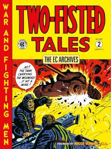 The EC Archives: Two-Fisted Tales Volume 2
