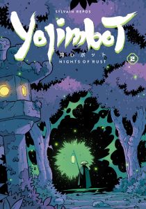 Yojimbot Volume 2: Nights of Rust