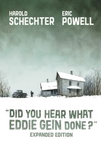 Did You Hear What Eddie Gein Done? (Expanded Edition)