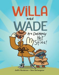 Willa and Wade Are Definitely Not Spies