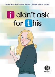 I Didn't Ask For This