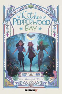 The Witches of Pepperwood Bay Vol. 2