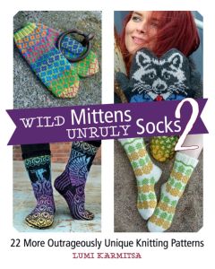 Wild Mittens and Unruly Socks 2
