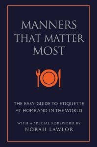 Manners That Matter Most