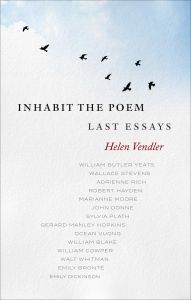 Inhabit the Poem: Last Essays