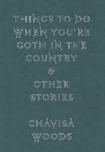 Things to Do When You're Goth in the Country