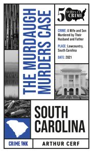 The Murdaugh Murders Case