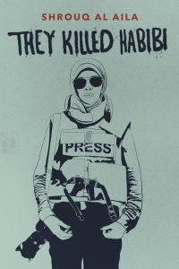 They Killed Habibi