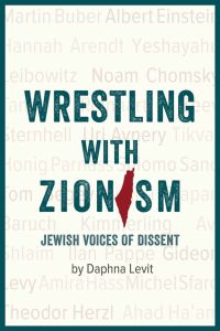 Wrestling with Zionism