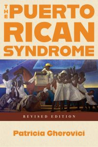 The Puerto Rican Syndrome