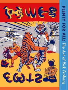 Plenty for All: The Art of Rick Froberg