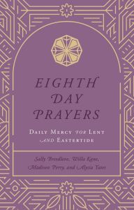 Eighth Day Prayers (Volume 2)