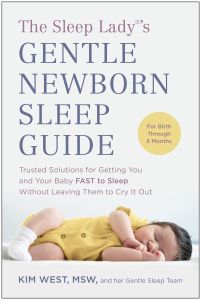 The Sleep Lady(R)'s Gentle Newborn Sleep Guide