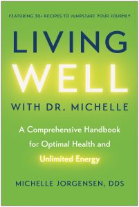 Living Well with Dr. Michelle