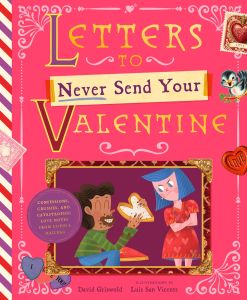 Letters to Never Send Your Valentine