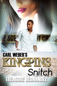 Carl Weber's Kingpins: Snitch
