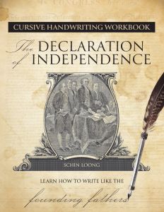 Cursive Handwriting Workbook: The Declaration of Independenc e