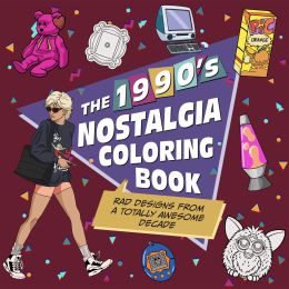 The 1990s Nostalgia Coloring Book