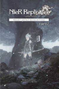 NieR Replicant ver.1.22474487139... : Project Gestalt Recollections--File 02 (Novel)