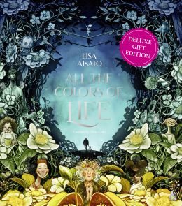 All the Colors of Life: Deluxe Gift Edition