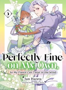 Perfectly Fine on My Own, So My Fiance Can Twist in the Wind 3