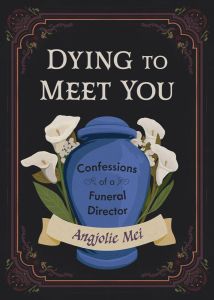 Dying to Meet You