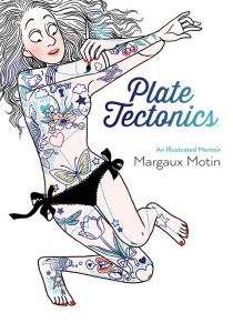 Plate Tectonics: An Illustrated Memoir