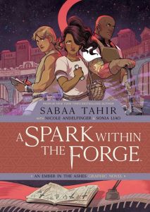 Spark Within the Forge: An Ember in the Ashes, A Graphic Novel