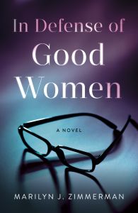 In Defense of Good Women